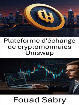 cover image of Plateforme d'échange de cryptomonnaies Uniswap